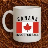 Canada Is Not For Sale Its Priceless Sovereign & Strong Coffee Mug thumb 2