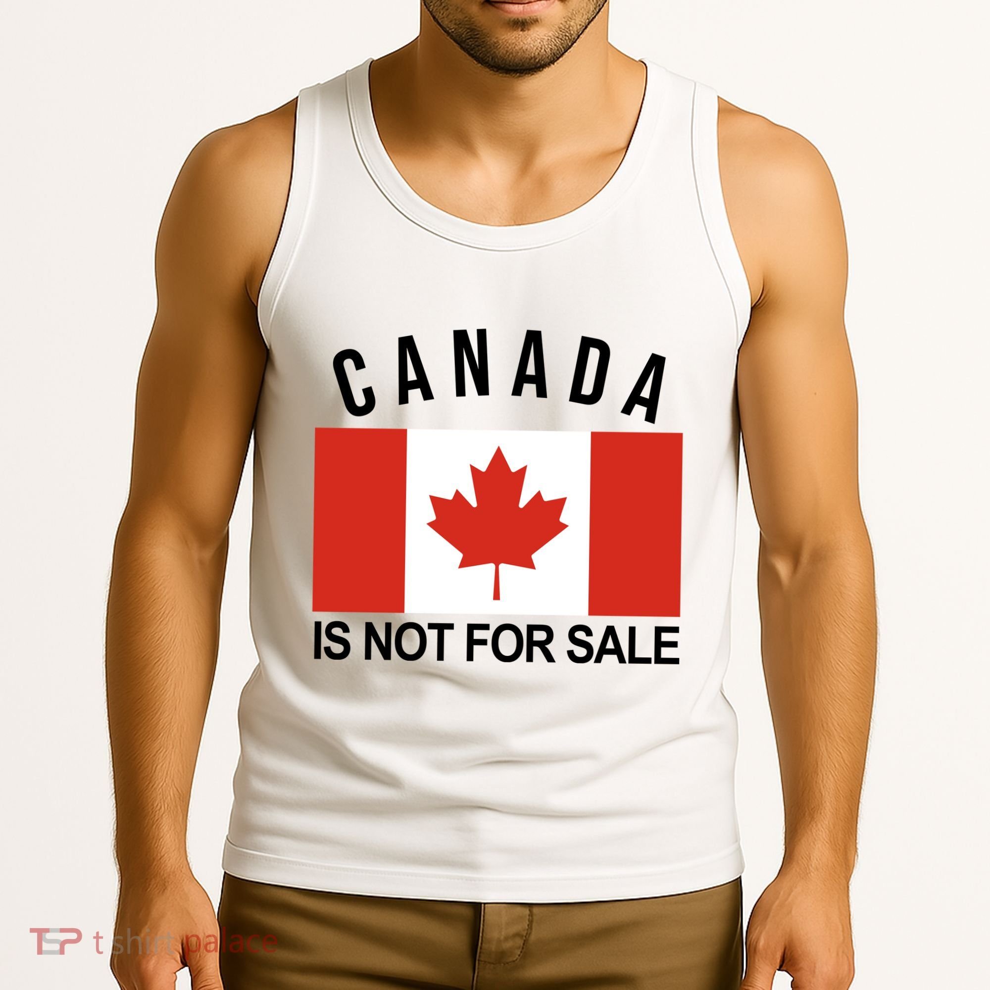Canada Is Not For Sale Its Priceless Sovereign & Strong Tank Top