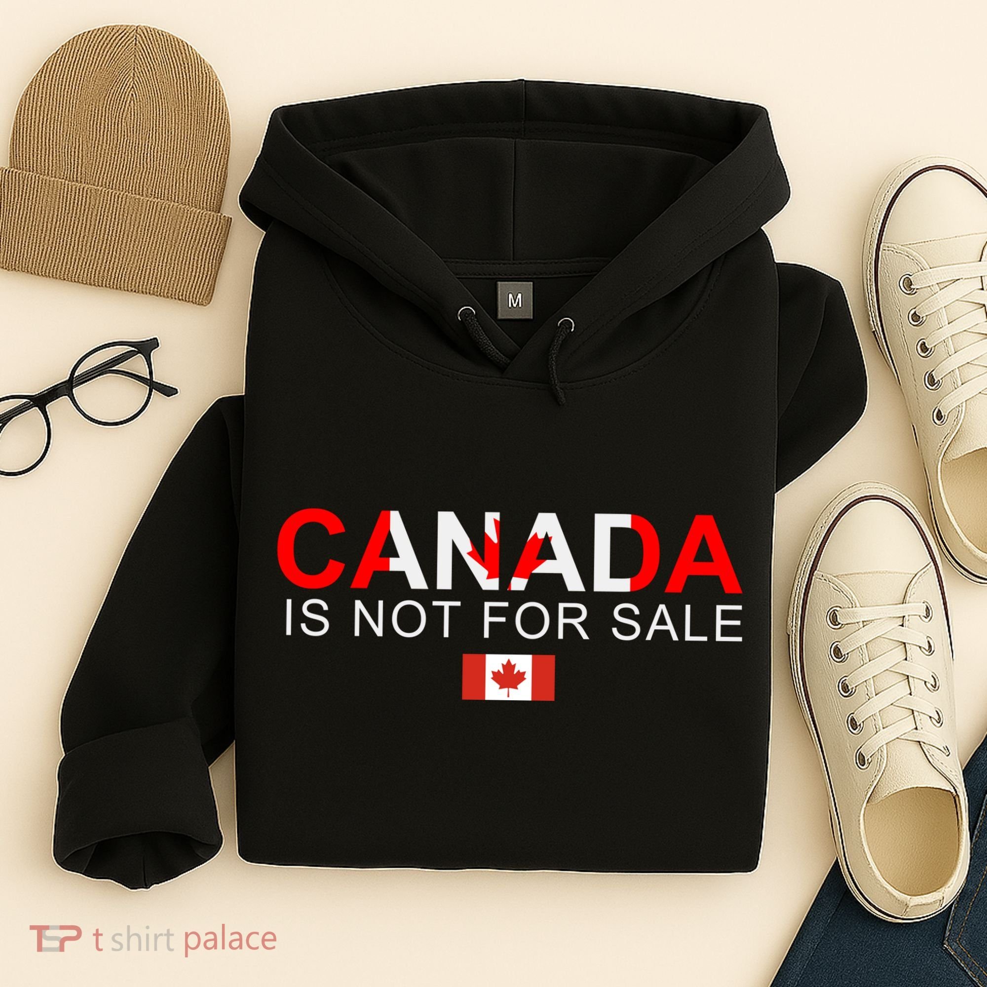 Canada Is Not For Sale Support Canadians Hoodie
