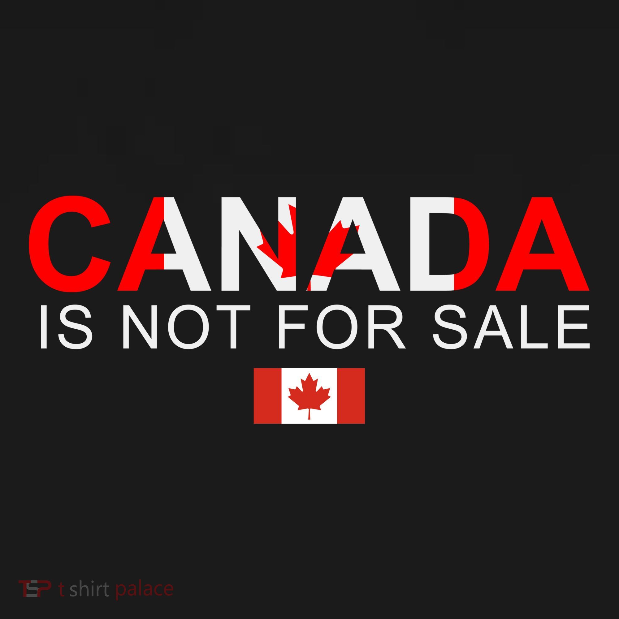 Canada Is Not For Sale Support Canadians Pajama Set