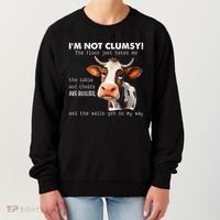 Cow Im Not Clumsy The Floor Just Hates Me Funny Women's Sweatshirt thumb 0