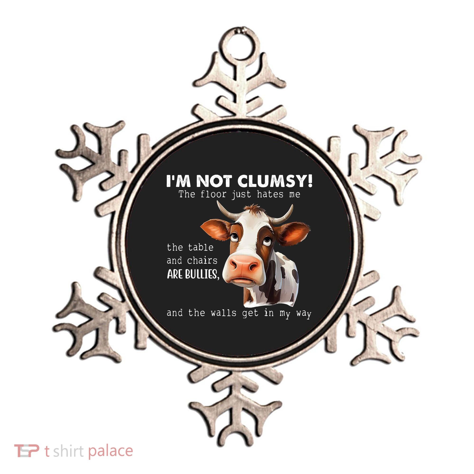 Cow Im Not Clumsy The Floor Just Hates Me Funny Ornament