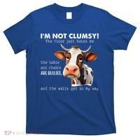Cow Im Not Clumsy The Floor Just Hates Me Funny T-Shirt thumb 0
