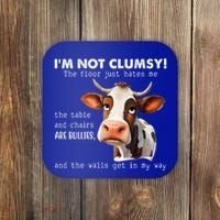 Cow Im Not Clumsy The Floor Just Hates Me Funny Coaster thumb 0