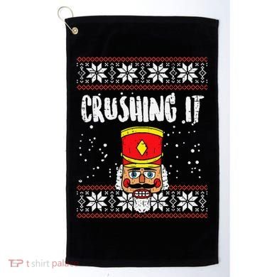 Crushing It Nutcracker Ugly Christmas Xmas Golf Towel