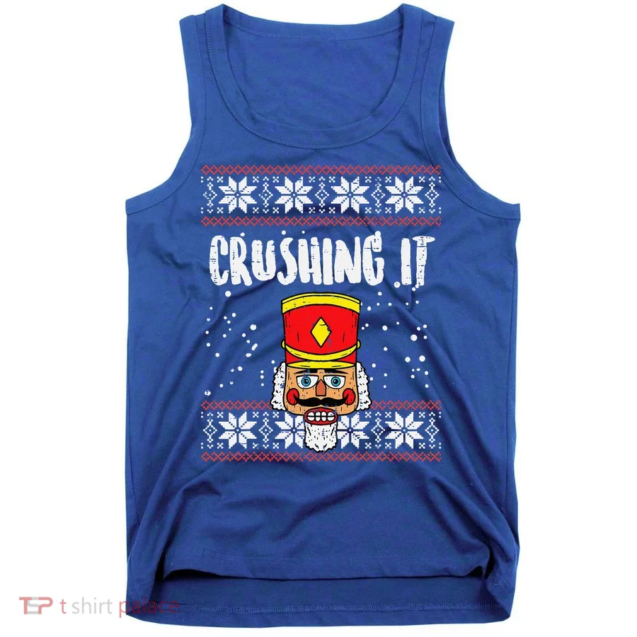 Crushing It Nutcracker Ugly Christmas Xmas Tank Top