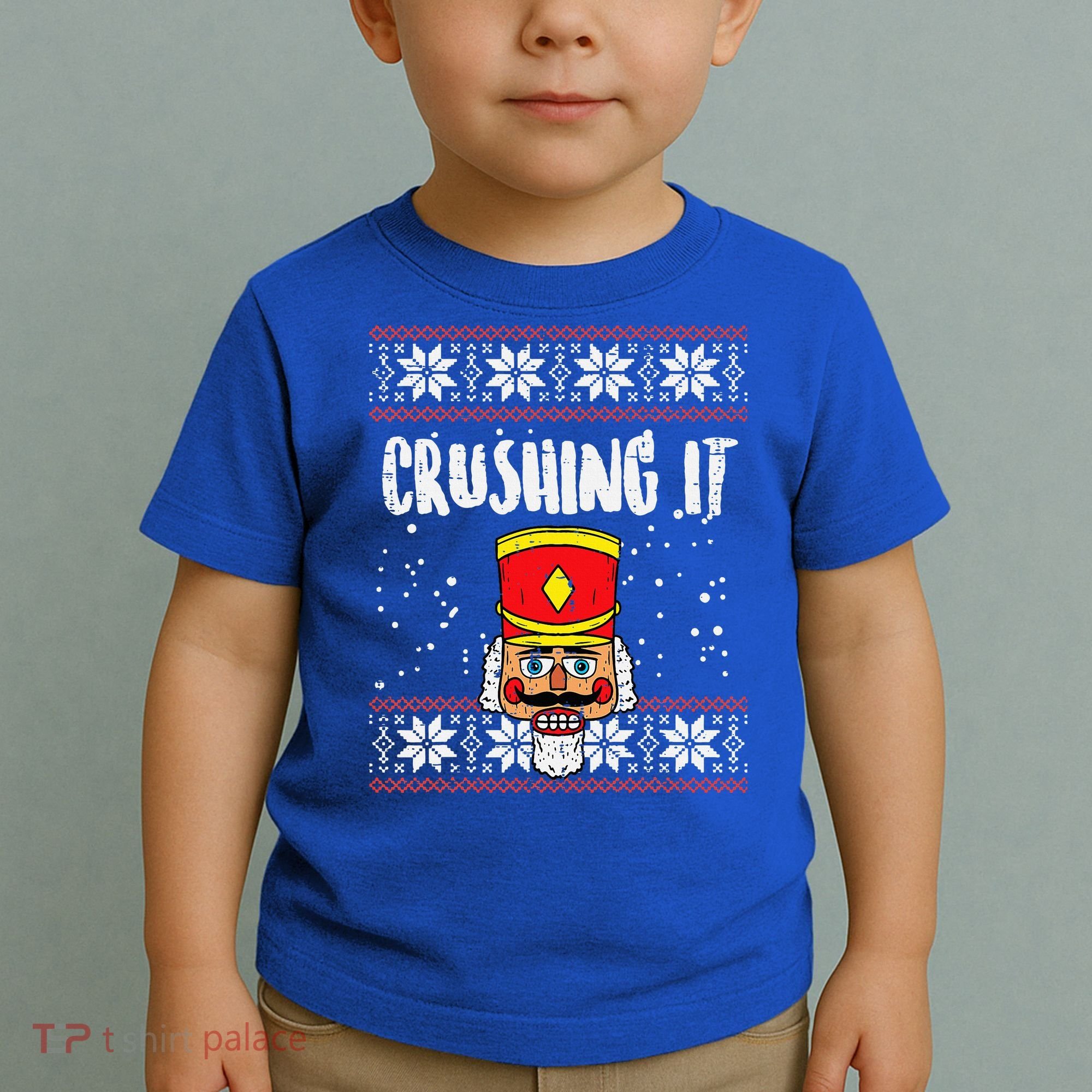 Crushing It Nutcracker Ugly Christmas Xmas Toddler T-Shirt