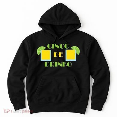 Cinco De Drinko Hoodie