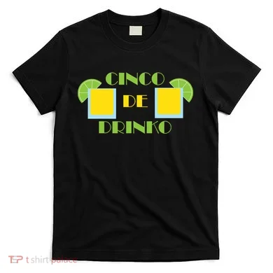 Cinco De Drinko T-Shirt