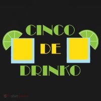 Cinco De Drinko T-Shirt thumb 7