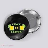 Cinco De Drinko Button thumb 0