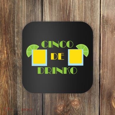 Cinco De Drinko Coaster