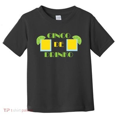 Cinco De Drinko Toddler T-Shirt