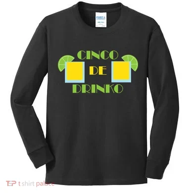 Cinco De Drinko Kids Long Sleeve Shirt