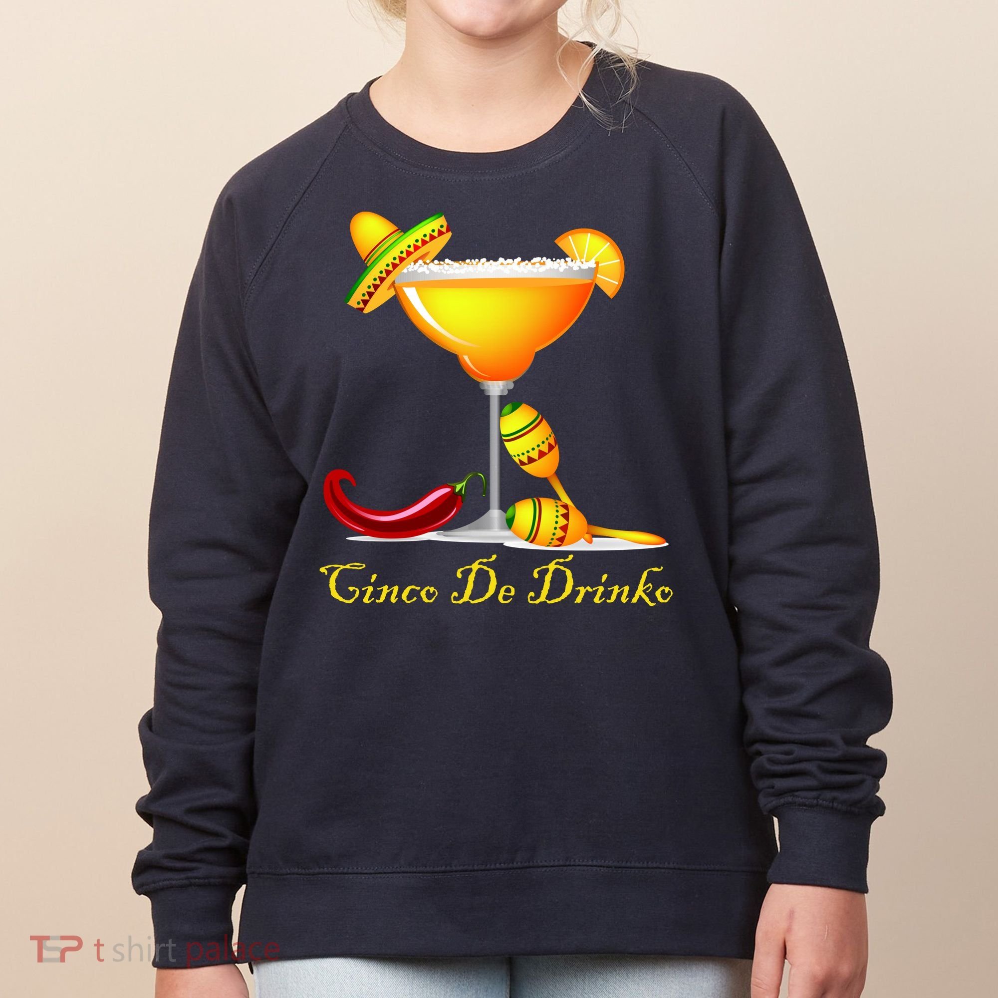 Cinco De Drinko Margarita Mayo Funny Day of the Dead Women's Sweatshirt