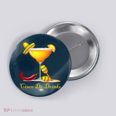Cinco De Drinko Margarita Mayo Funny Day of the Dead Button
