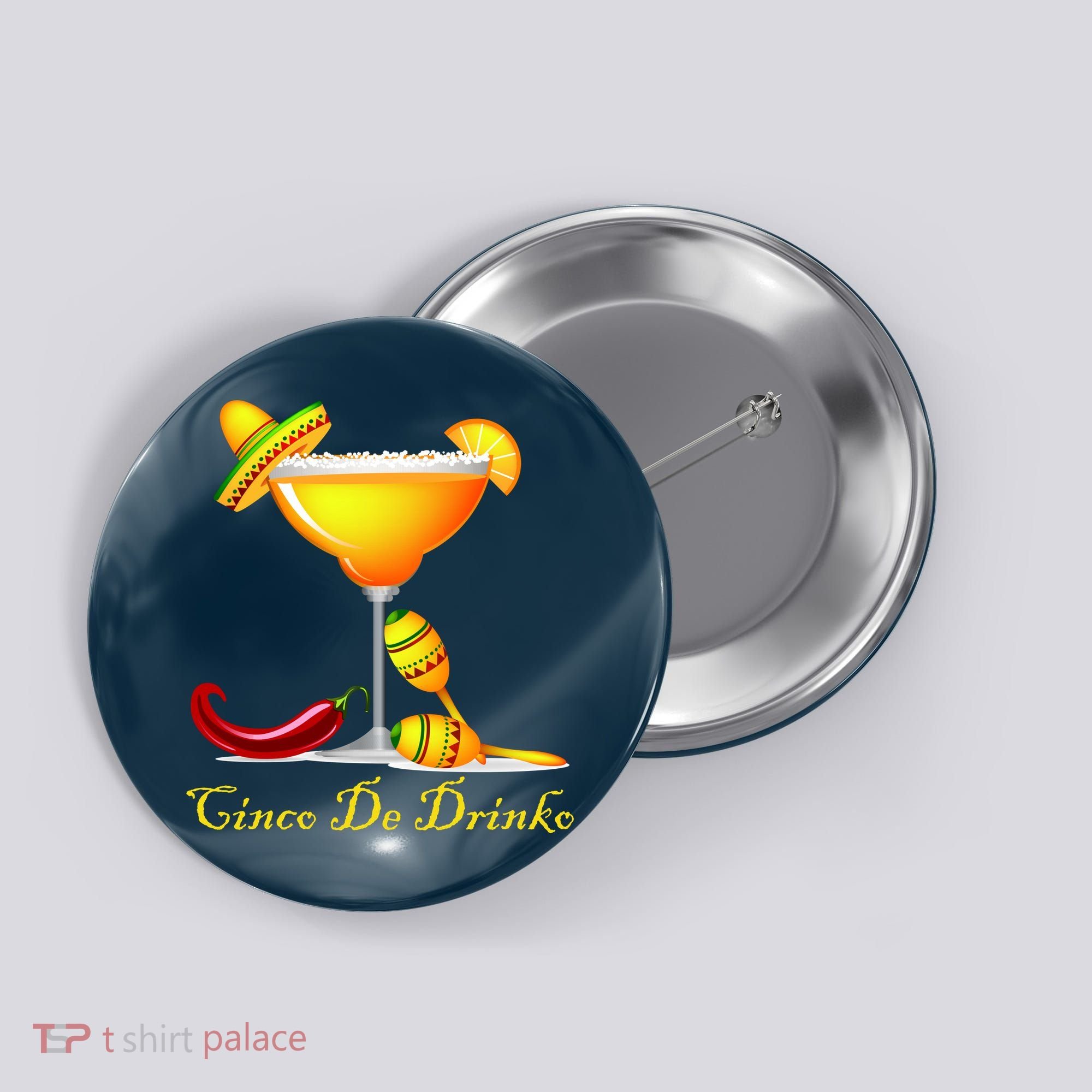 Cinco De Drinko Margarita Mayo Funny Day of the Dead Button