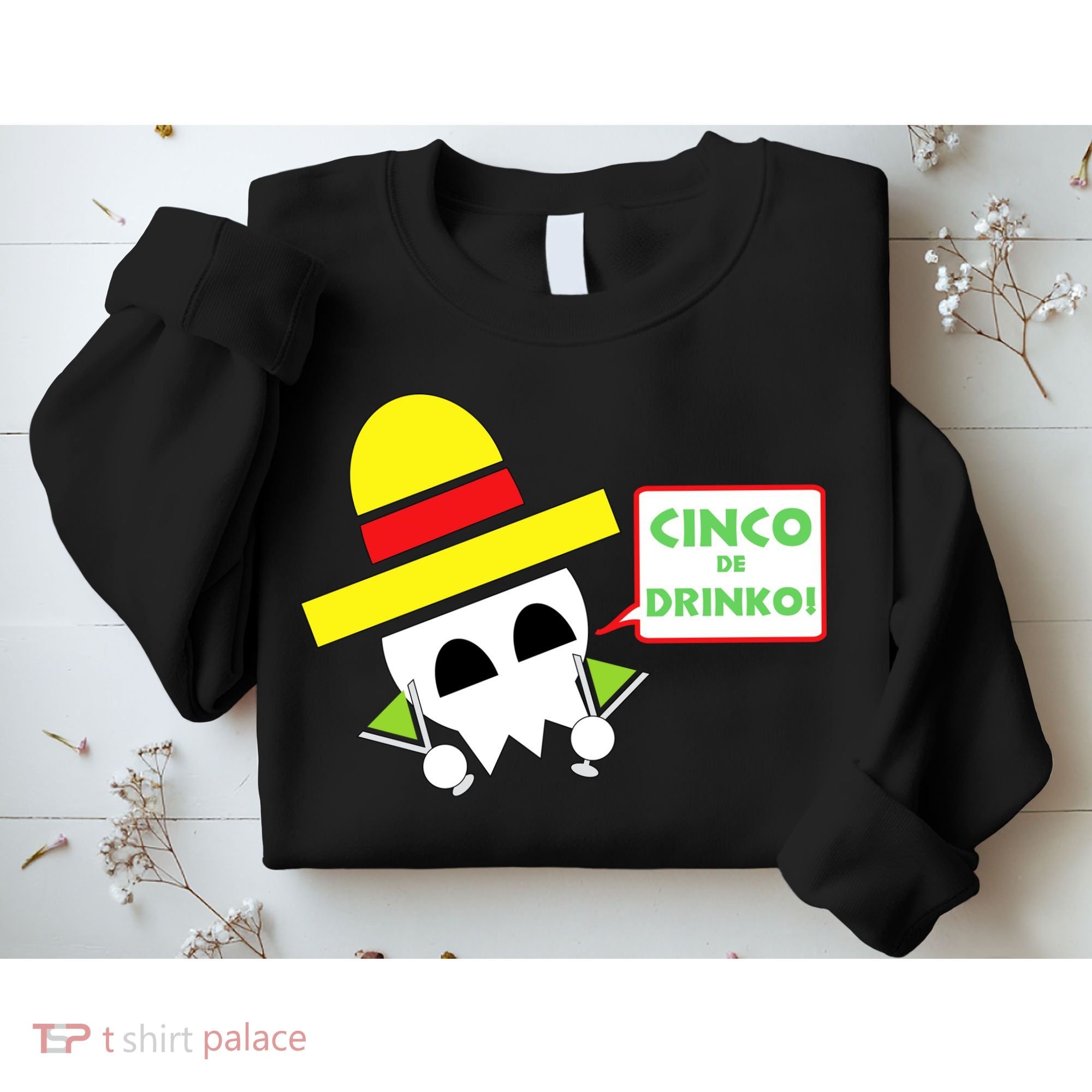 Cinco De Drinko Skull Cinco De Mayo Sweatshirt