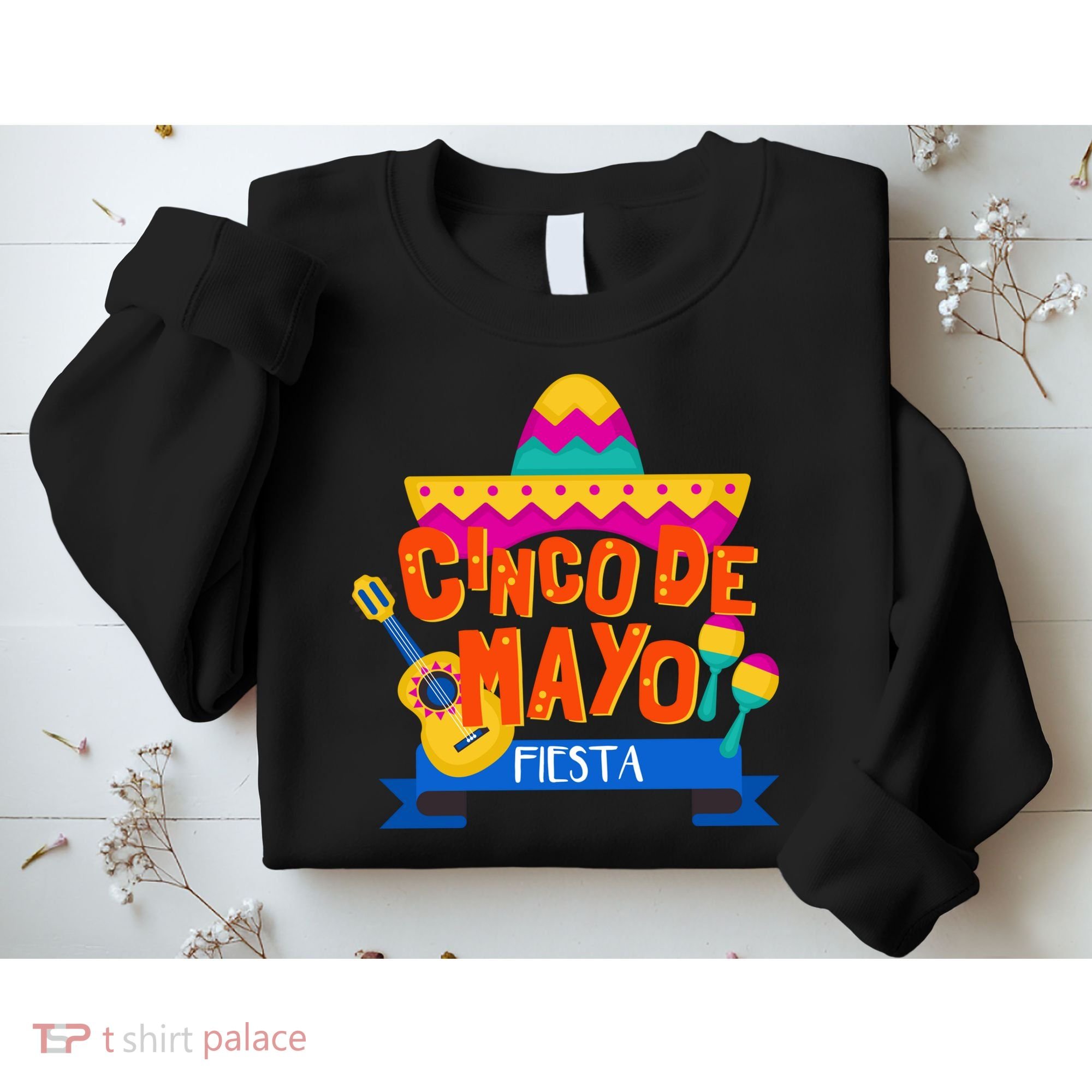 Cinco De Mayo Fiesta  Sweatshirt