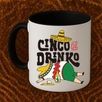 Cinco De Mayo Funny Coffee Mug thumb 2