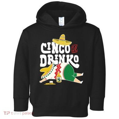 Cinco De Mayo Funny Toddler Hoodie