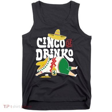 Cinco De Mayo Funny Tank Top