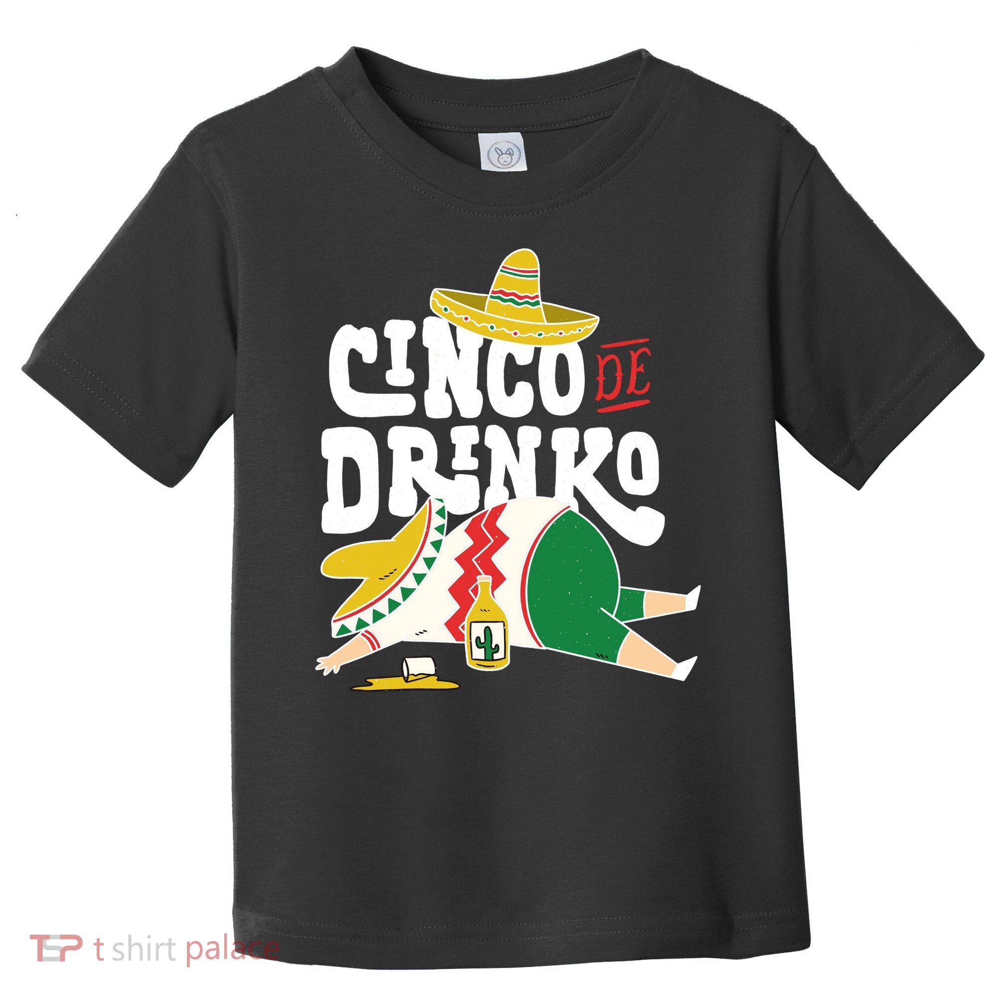 Cinco De Mayo Funny Toddler T-Shirt