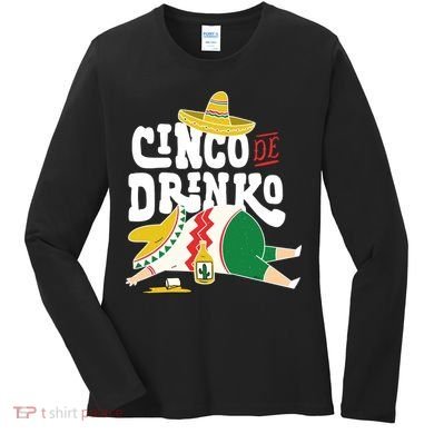 Cinco De Mayo Funny Women's Long Sleeve Shirt