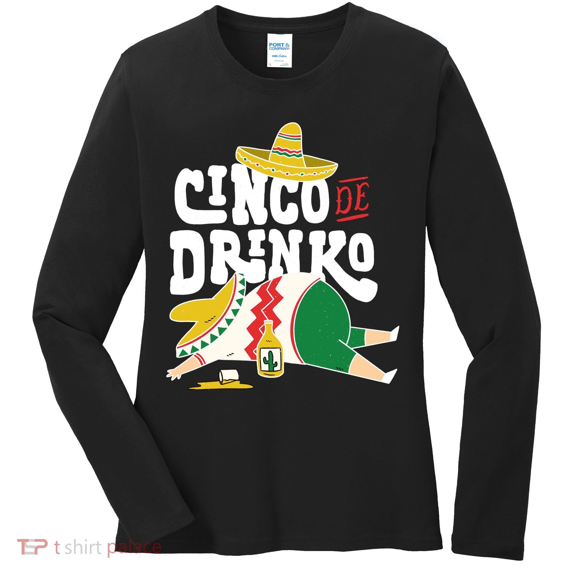 Cinco De Mayo Funny Women's Long Sleeve Shirt