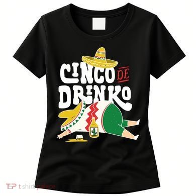 Cinco De Mayo Funny Women's T-Shirt