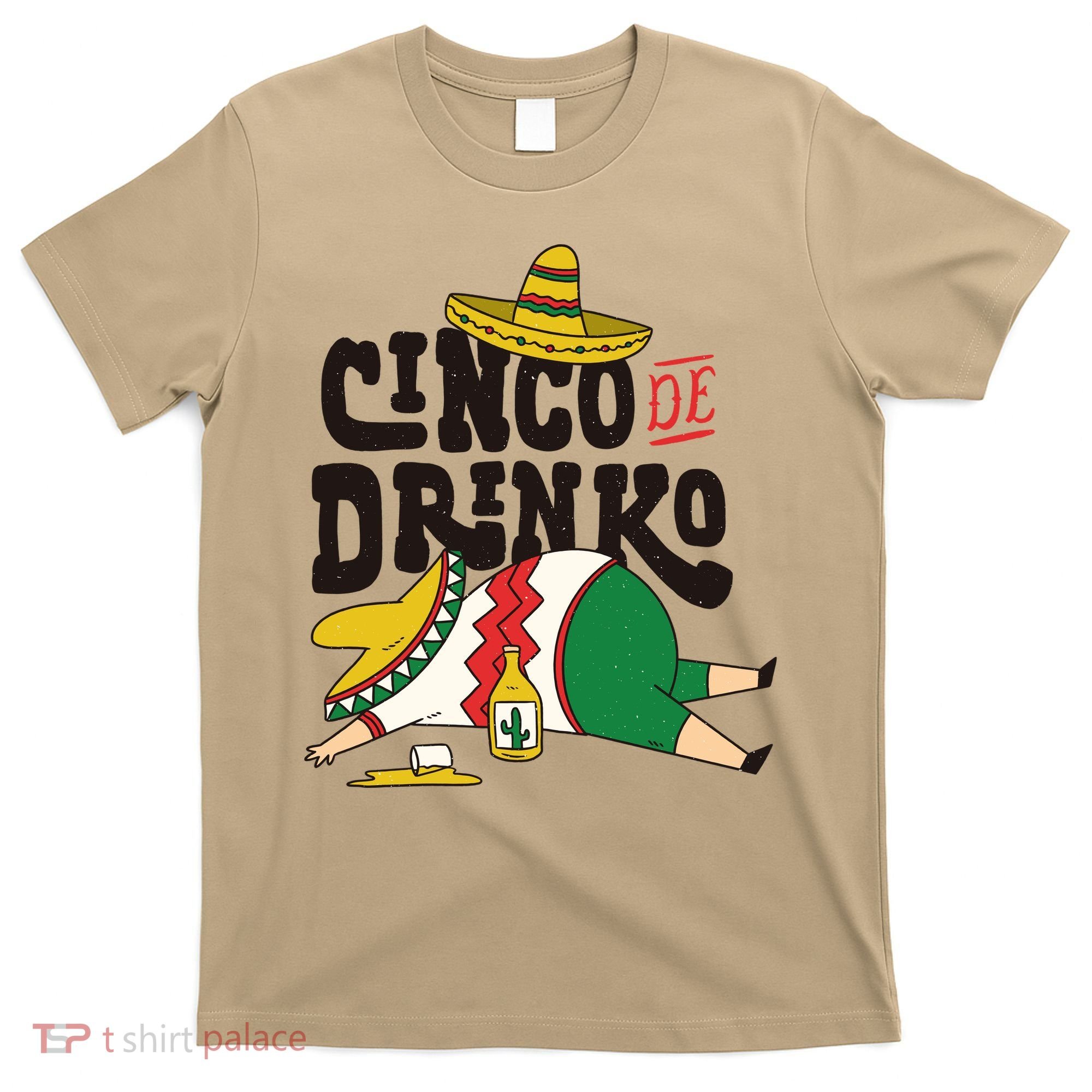Cinco De Mayo Funny T-Shirt