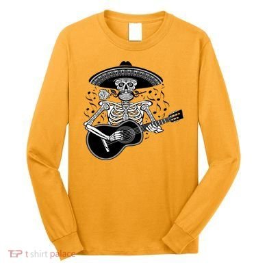 Cinco De Mayo Skeleton Playing the Guitar Long Sleeve Shirt