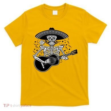 Cinco De Mayo Skeleton Playing the Guitar T-Shirt