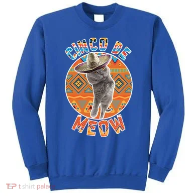 Cinco De Meow Sweatshirt