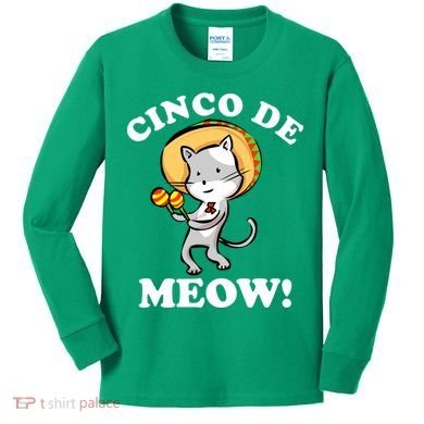 Cinco De Meow! Mayo Funny Mexican Cat Kids Long Sleeve Shirt