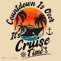 Countdown Is Over ItS Cruise Time Family Cruising Couples Tote Bag thumb 4
