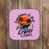 Countdown Is Over ItS Cruise Time Family Cruising Couples Coaster thumb 0