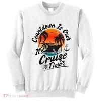 Countdown Is Over ItS Cruise Time Family Cruising Couples Sweatshirt thumb 0