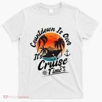 Countdown Is Over ItS Cruise Time Family Cruising Couples T-Shirt thumb 0