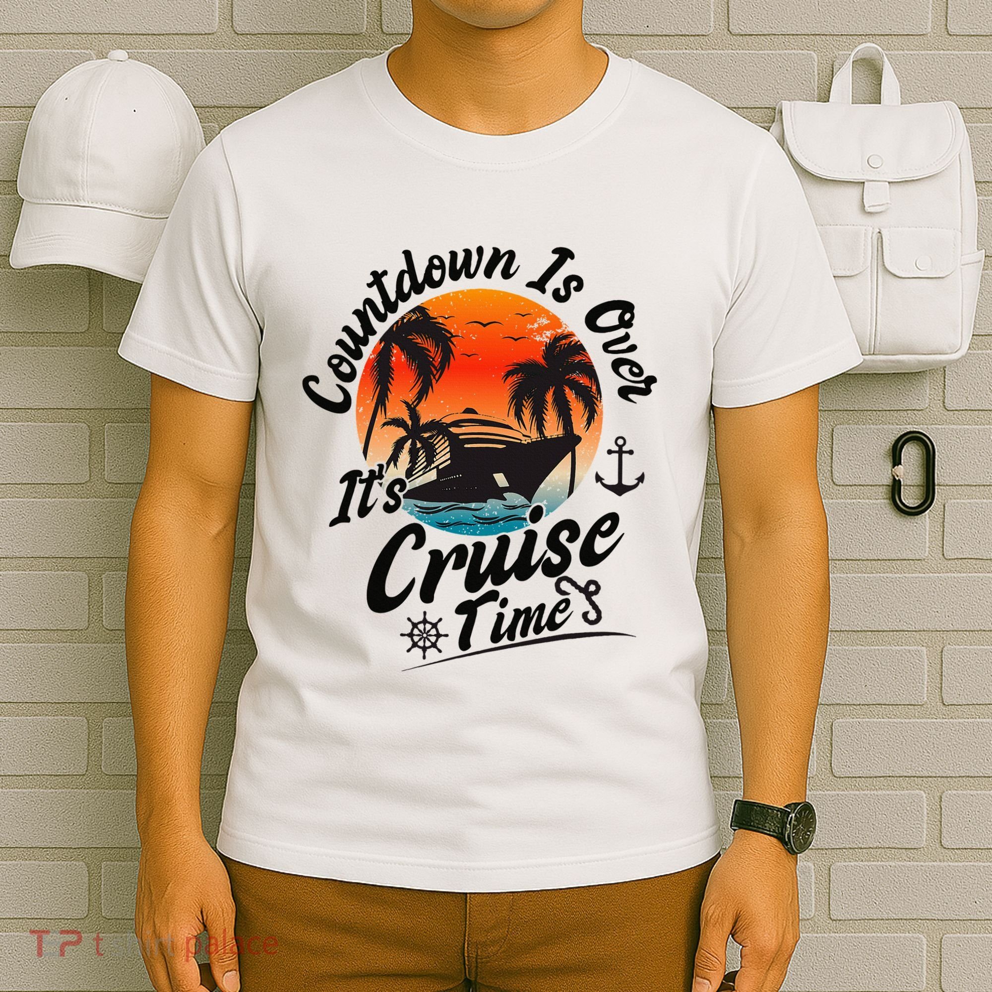 Countdown Is Over ItS Cruise Time Family Cruising Couples T-Shirt