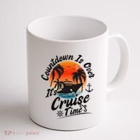 Countdown Is Over ItS Cruise Time Family Cruising Couples Coffee Mug thumb 1