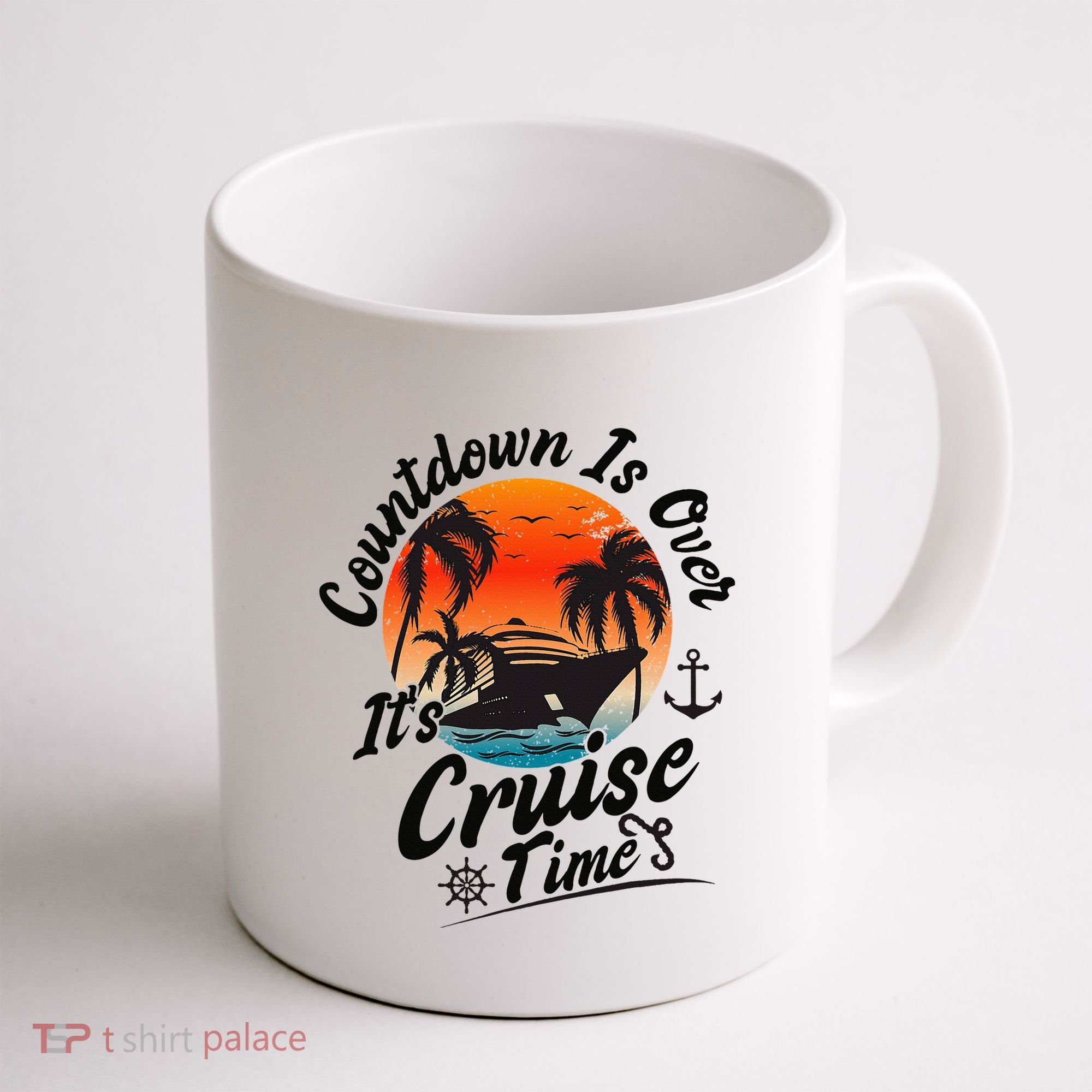 Countdown Is Over ItS Cruise Time Family Cruising Couples Coffee Mug