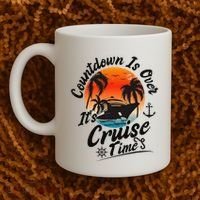 Countdown Is Over ItS Cruise Time Family Cruising Couples Coffee Mug thumb 2