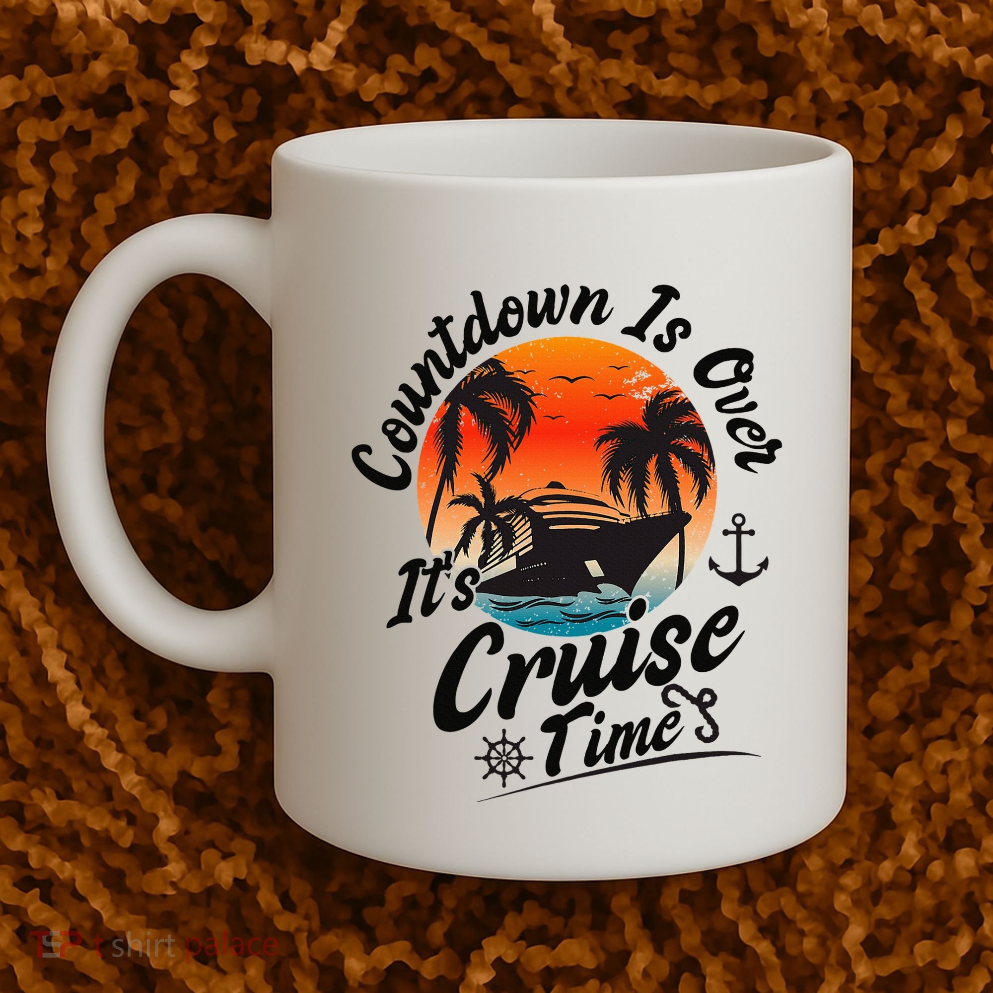 Countdown Is Over ItS Cruise Time Family Cruising Couples Coffee Mug