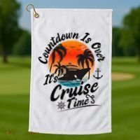 Countdown Is Over ItS Cruise Time Family Cruising Couples Golf Towel thumb 1