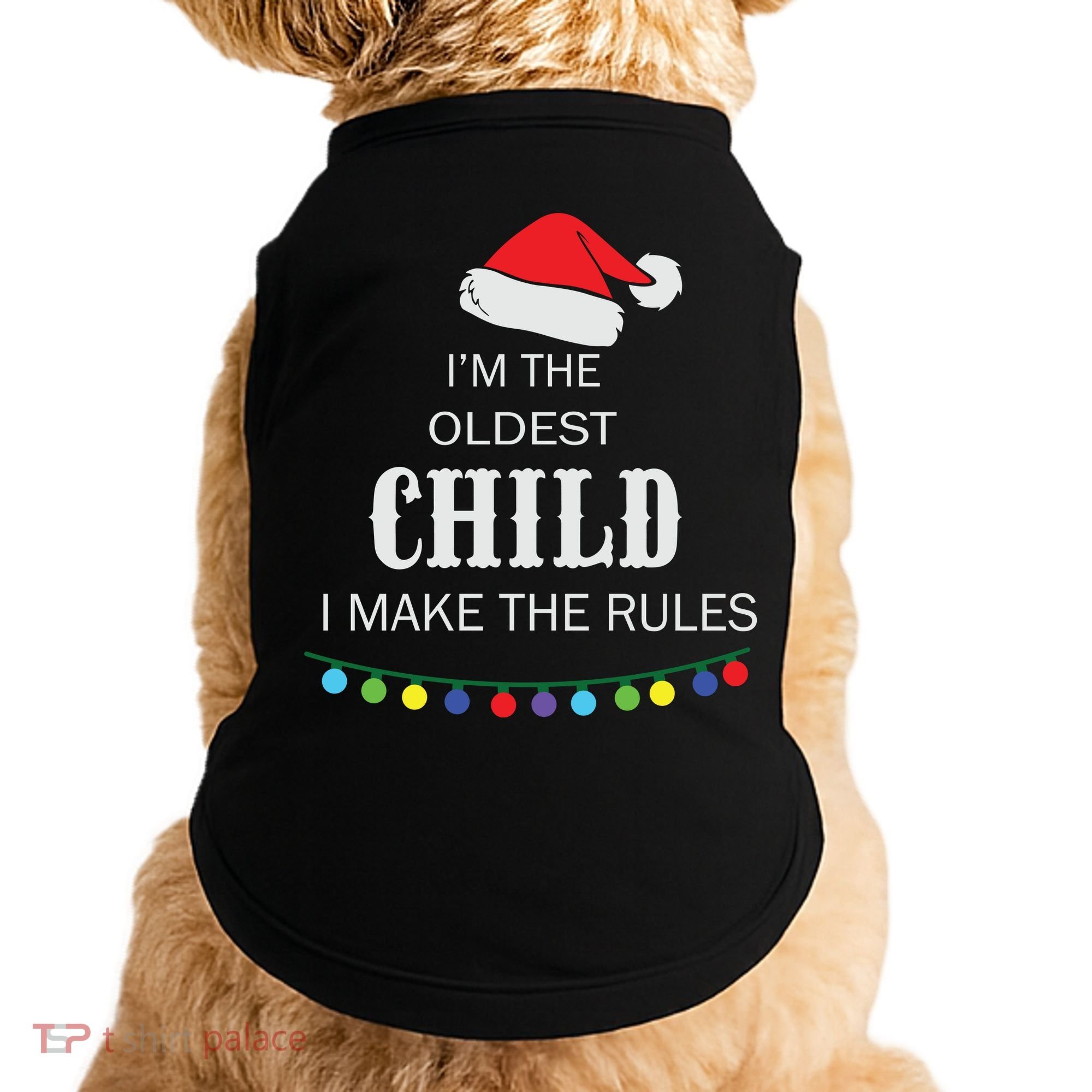 Christmas I'm Oldest Child I Make The Rules Christmas Lights Xmas Doggie Tank