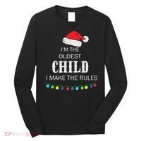 Christmas I'm Oldest Child I Make The Rules Christmas Lights Xmas Long Sleeve Shirt thumb 0