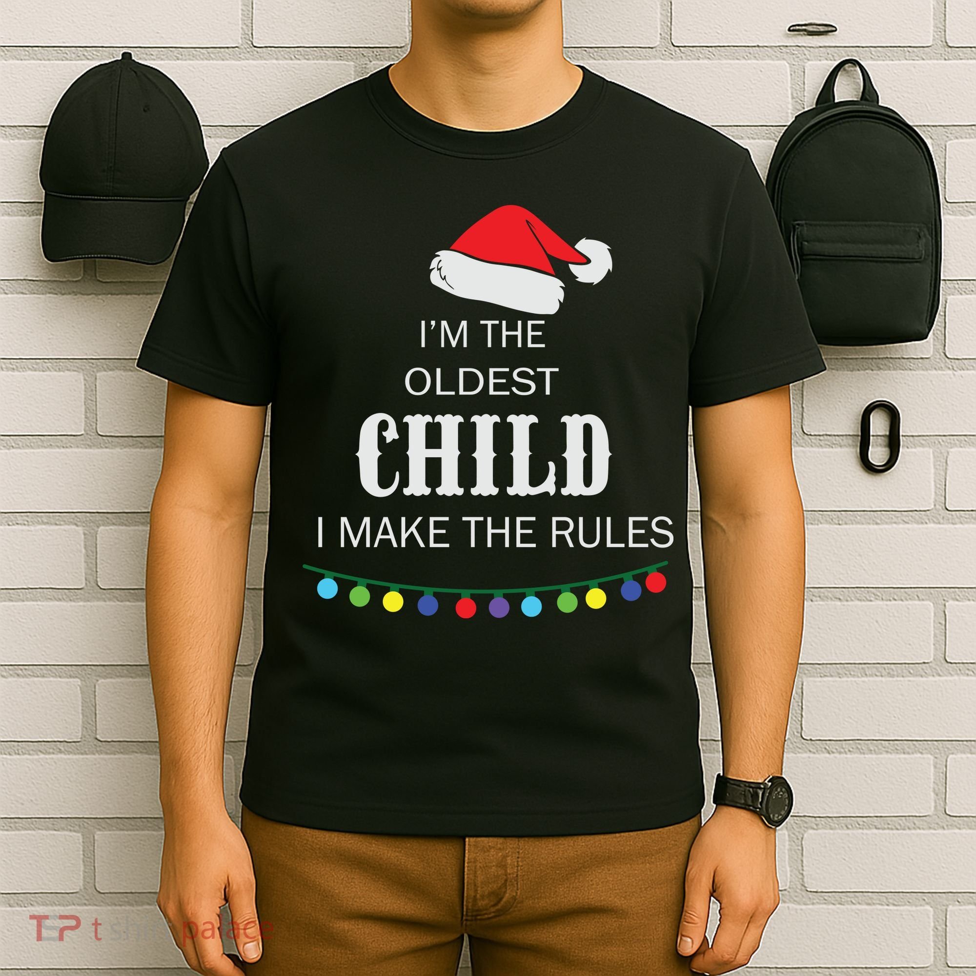 Christmas I'm Oldest Child I Make The Rules Christmas Lights Xmas T-Shirt