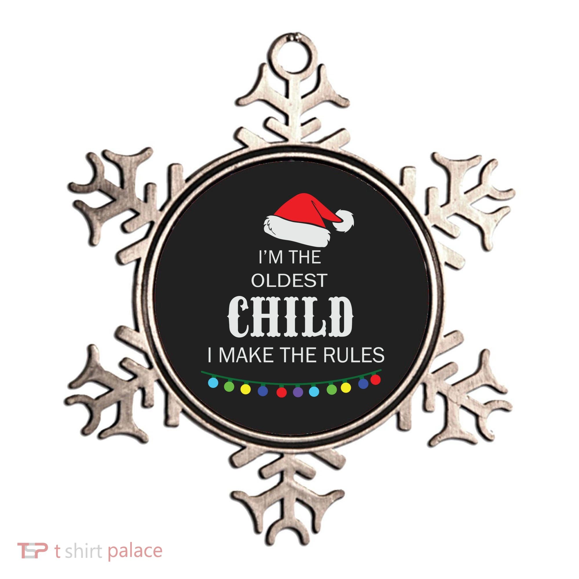 Christmas I'm Oldest Child I Make The Rules Christmas Lights Xmas Ornament