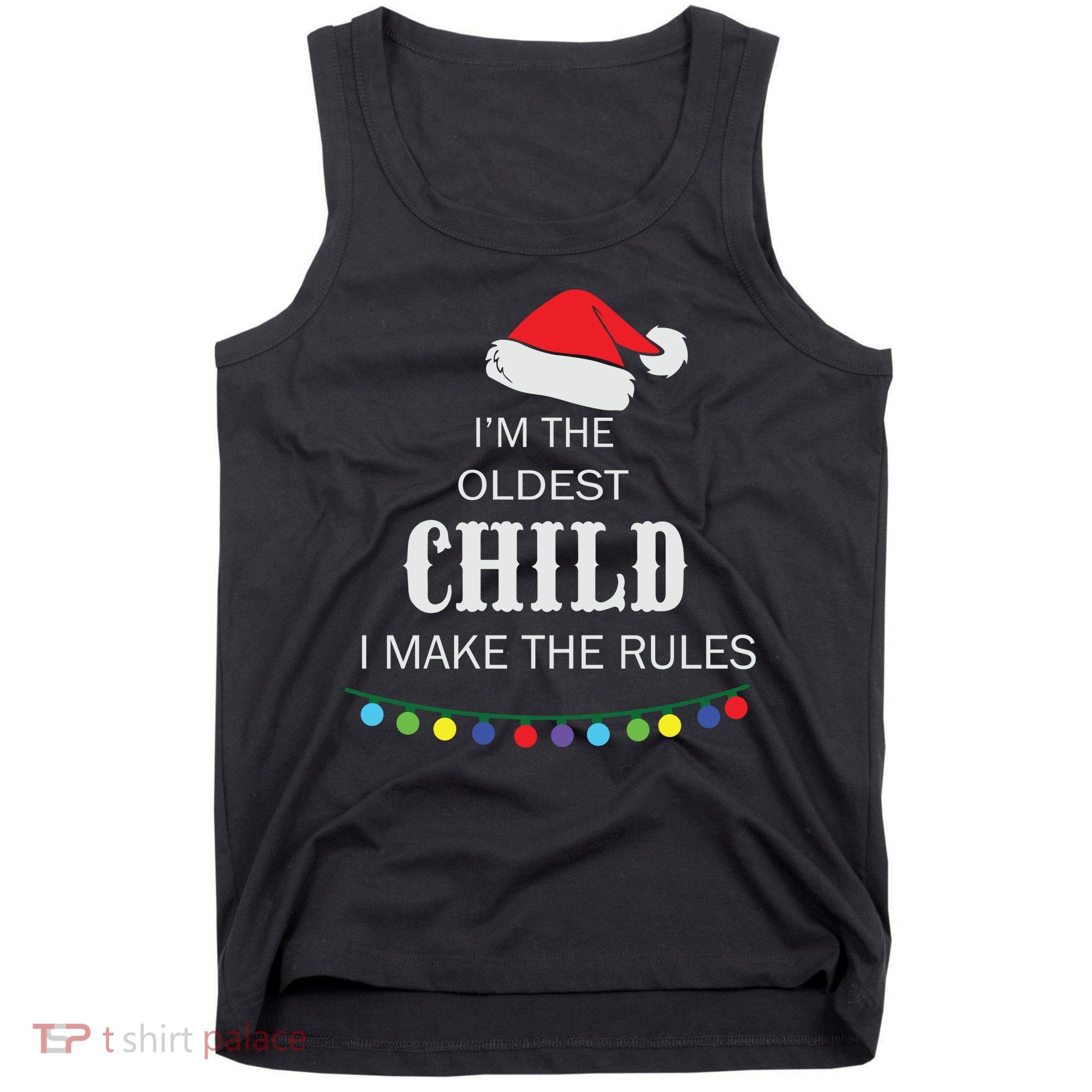 Christmas I'm Oldest Child I Make The Rules Christmas Lights Xmas Tank Top